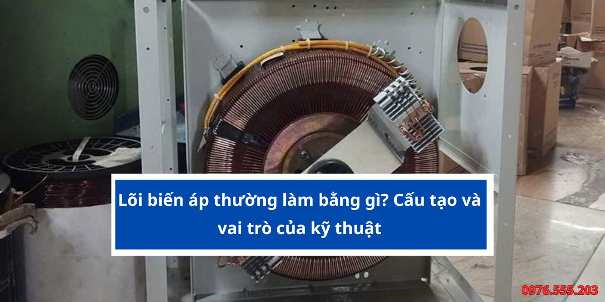 lõi biến áp thường làm bằng