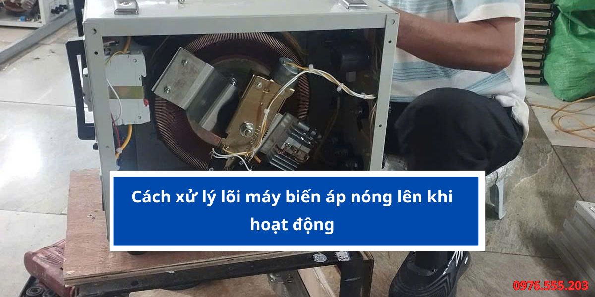 lõi máy biến áp nóng lên khi hoạt động